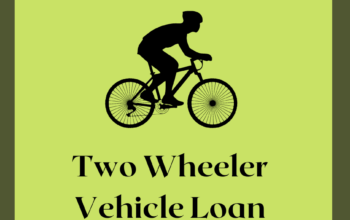 Two Wheeler Vehicle Loan